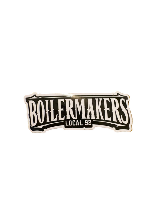 Boilermakers Local 92 B&W Sticker