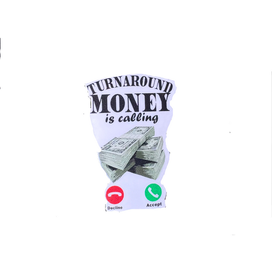 Turnaround Money Sticker